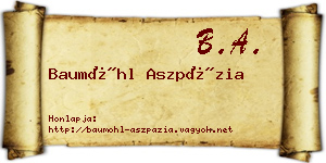 Baumöhl Aszpázia névjegykártya